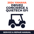 2024 Yamaha DRIVE2 CONCIERGE 4 QUIETECH EFI Service and Repair Manual - golf car workshop manual cover