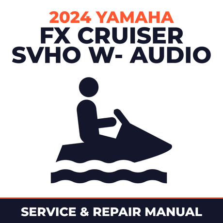 2024 Yamaha FX Cruiser SVHO w- audio Service and Repair Manual - personal watercraft workshop manual cover