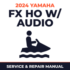 2024 Yamaha FX HO w/ audio Service and Repair Manual - personal watercraft workshop manual cover