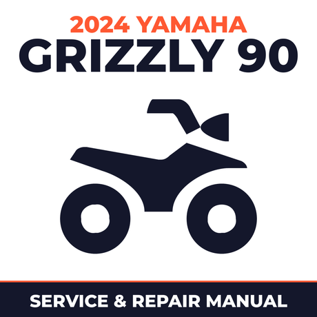 2024 Yamaha GRIZZLY 90 Service and Repair Manual - ATV workshop manual cover