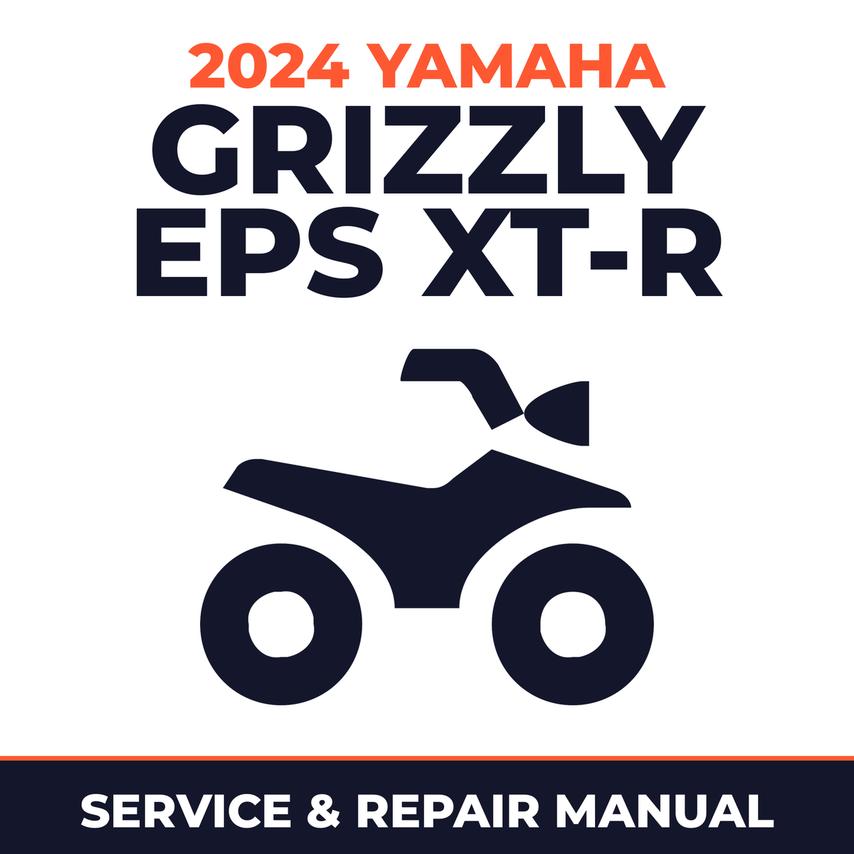 2024 Yamaha GRIZZLY EPS XT-R Service and Repair Manual - ATV workshop manual cover