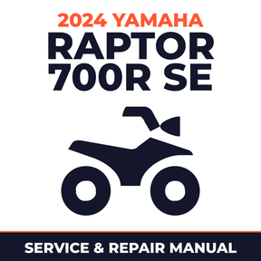 2024 Yamaha RAPTOR 700R SE Service and Repair Manual - ATV workshop manual cover