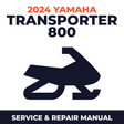 2024 Yamaha TRANSPORTER 800 Service and Repair Manual - snowmobile workshop manual cover