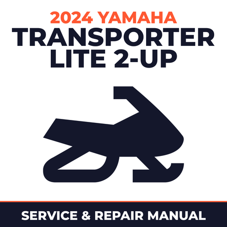 2024 Yamaha TRANSPORTER LITE 2-UP Service and Repair Manual - snowmobile workshop manual cover