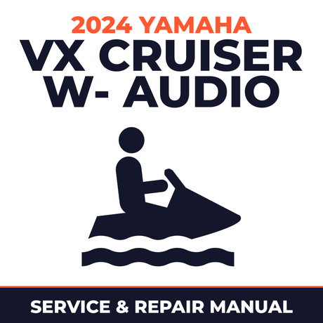 2024 Yamaha VX Cruiser w- audio Service and Repair Manual - personal watercraft workshop manual cover