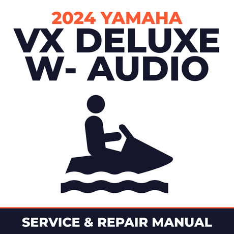 2024 Yamaha VX Deluxe w- audio Service and Repair Manual - personal watercraft workshop manual cover