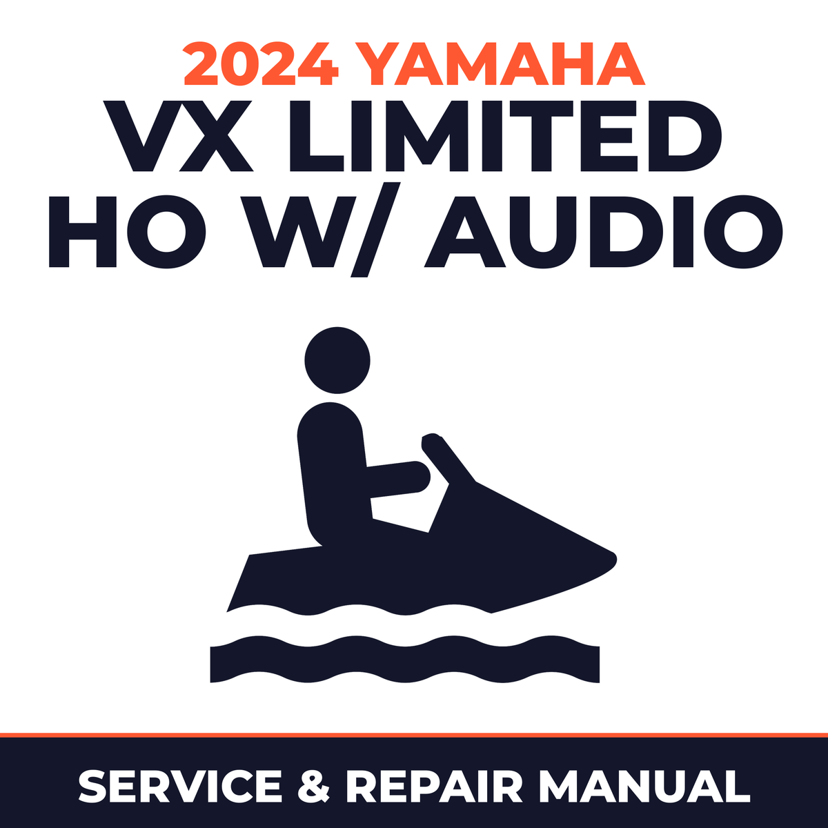 2024 Yamaha VX Limited HO w/ audio Service and Repair Manual - personal watercraft workshop manual cover