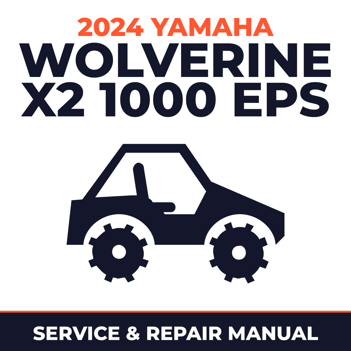 2024 Yamaha WOLVERINE X2 1000 EPS Service and Repair Manual - side-by-side workshop manual cover