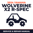 2024 Yamaha WOLVERINE X2 R-SPEC Service and Repair Manual - side-by-side workshop manual cover