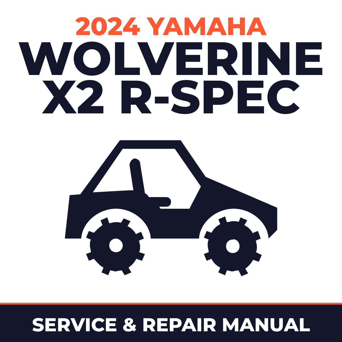 2024 Yamaha WOLVERINE X2 R-SPEC Service and Repair Manual - side-by-side workshop manual cover