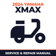 2024 Yamaha XMAX Service and Repair Manual - scooter workshop manual cover