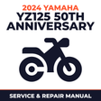 2024 Yamaha YZ125 50TH ANNIVERSARY Service and Repair Manual - motorcycle workshop manual cover