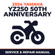 2024 Yamaha YZ250 50TH ANNIVERSARY Service and Repair Manual - motorcycle workshop manual cover