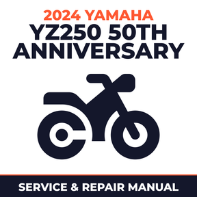 2024 Yamaha YZ250 50TH ANNIVERSARY Service and Repair Manual - motorcycle workshop manual cover