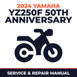 2024 Yamaha YZ250F 50TH ANNIVERSARY Service and Repair Manual - motorcycle workshop manual cover