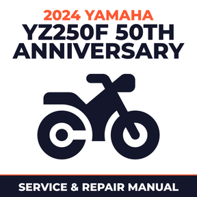 2024 Yamaha YZ250F 50TH ANNIVERSARY Service and Repair Manual - motorcycle workshop manual cover