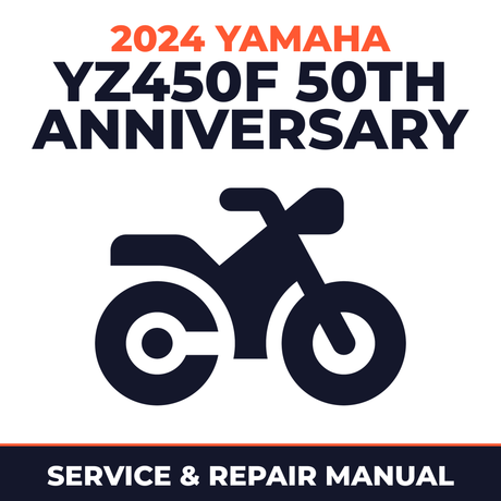 2024 Yamaha YZ450F 50TH ANNIVERSARY Service and Repair Manual - motorcycle workshop manual cover