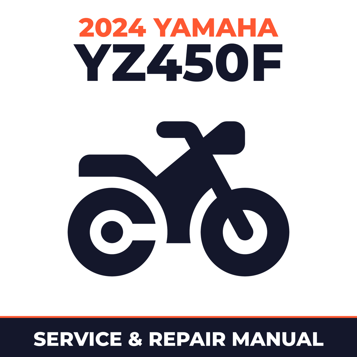 2024 Yamaha YZ450F Service and Repair Manual - motorcycle workshop manual cover