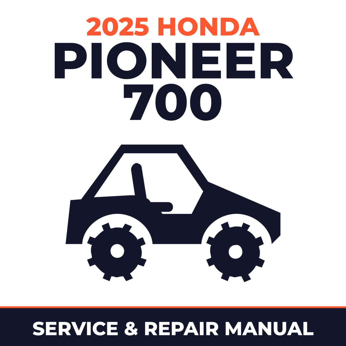 2025 Honda Pioneer 700 Service and Repair Manual - side-by-side workshop manual cover