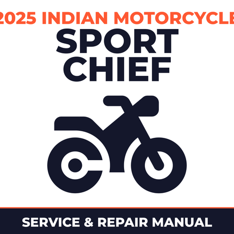 2025 Indian Motorcycle Sport Chief Service and Repair Manual - motorcycle workshop manual cover