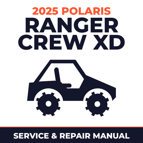 2025 Polaris Ranger Crew XD Service and Repair Manual - side-by-side workshop manual cover