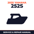 2025 Yamaha 252S Service and Repair Manual - boat workshop manual cover