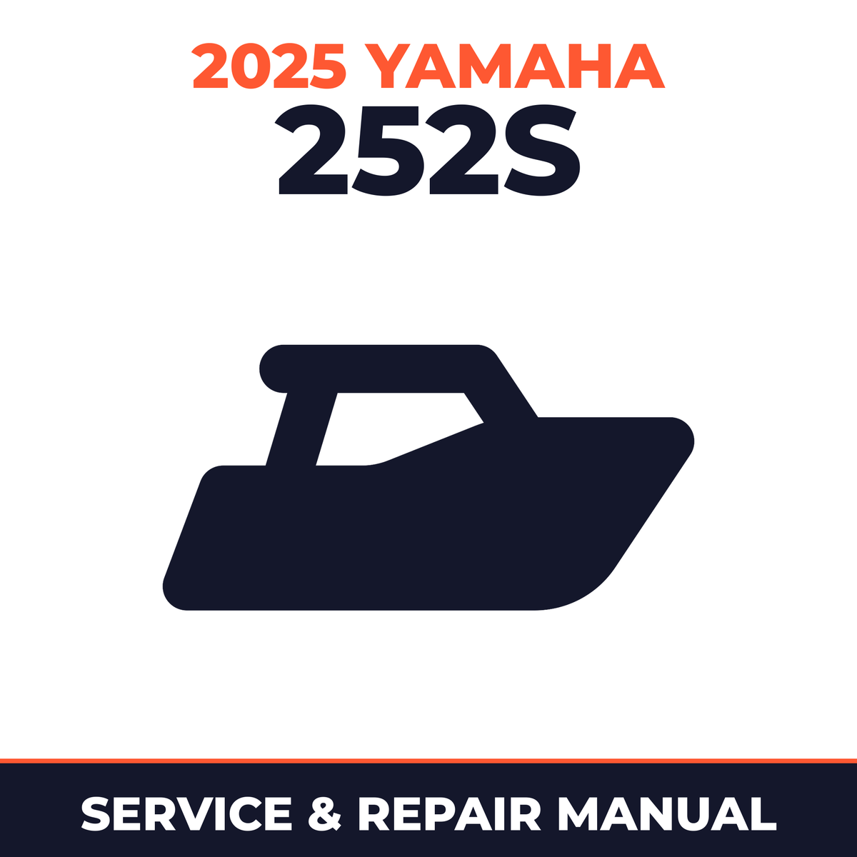 2025 Yamaha 252S Service and Repair Manual - boat workshop manual cover