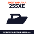 2025 Yamaha 255XE Service and Repair Manual - boat workshop manual cover