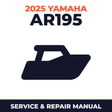 2025 Yamaha AR195 Service and Repair Manual - boat workshop manual cover