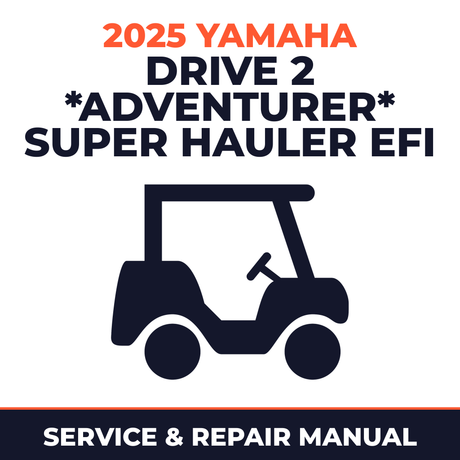 2025 Yamaha DRIVE 2 *ADVENTURER* SUPER HAULER EFI Service and Repair Manual - golf car workshop manual cover