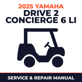 2025 Yamaha DRIVE 2 CONCIERGE 6 Li Service and Repair Manual - golf car workshop manual cover