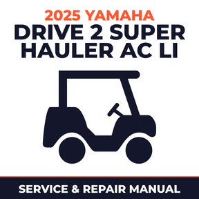 2025 Yamaha DRIVE 2 SUPER HAULER AC Li Service and Repair Manual - golf car workshop manual cover