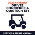 2025 Yamaha DRIVE2 CONCIERGE 4 QUIETECH EFI Service and Repair Manual - golf car workshop manual cover