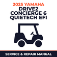2025 Yamaha DRIVE2 CONCIERGE 6 QUIETECH EFI Service and Repair Manual - golf car workshop manual cover