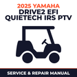 2025 Yamaha DRIVE2 EFI QUIETECH IRS PTV Service and Repair Manual - golf car workshop manual cover