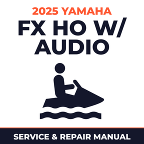 2025 Yamaha FX HO w/ audio Service and Repair Manual - personal watercraft workshop manual cover