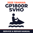 2025 Yamaha GP1800R SVHO Service and Repair Manual - personal watercraft workshop manual cover