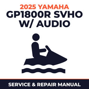 2025 Yamaha GP1800R SVHO w/ audio Service and Repair Manual - personal watercraft workshop manual cover