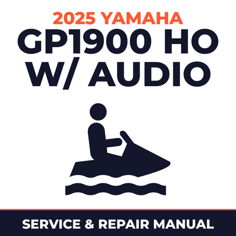2025 Yamaha GP1900 HO w/ audio Service and Repair Manual - personal watercraft workshop manual cover