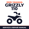 2025 Yamaha GRIZZLY 110 Service and Repair Manual - ATV workshop manual cover