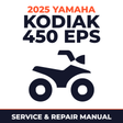 2025 Yamaha KODIAK 450 EPS Service and Repair Manual - ATV workshop manual cover