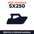 2025 Yamaha SX250 Service and Repair Manual - boat workshop manual cover