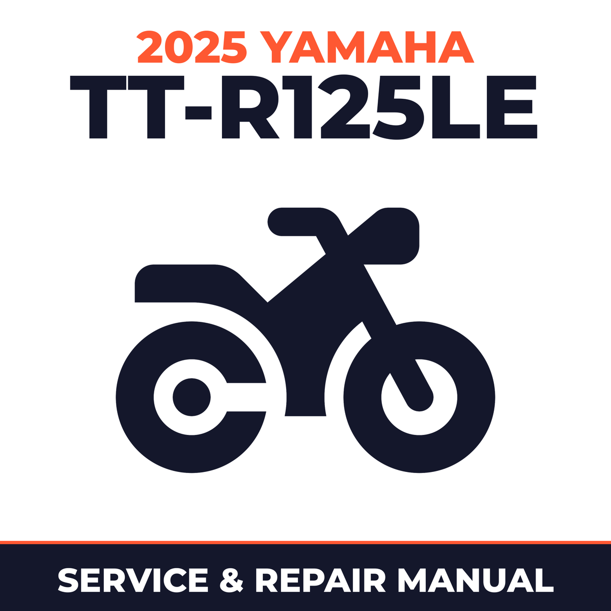 2025 Yamaha TT-R125LE Service and Repair Manual - motorcycle workshop manual cover