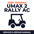 2025 Yamaha UMAX 2 RALLY AC Service and Repair Manual - golf car workshop manual cover