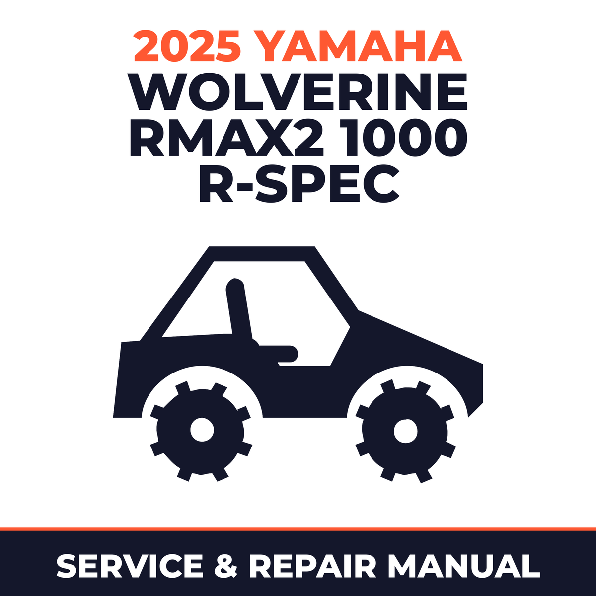 2025 Yamaha WOLVERINE RMAX2 1000 R-SPEC Service and Repair Manual - side-by-side workshop manual cover
