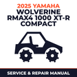 2025 Yamaha WOLVERINE RMAX4 1000 XT-R Compact Service and Repair Manual - side-by-side workshop manual cover