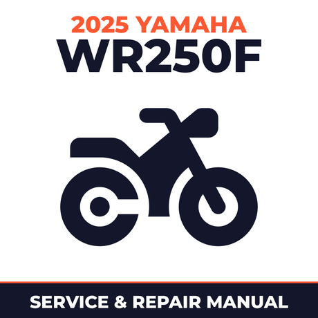 2025 Yamaha WR250F Service and Repair Manual - motorcycle workshop manual cover