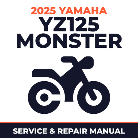 2025 Yamaha YZ125 MONSTER Service and Repair Manual - motorcycle workshop manual cover