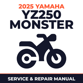 2025 Yamaha YZ250 MONSTER Service and Repair Manual - motorcycle workshop manual cover