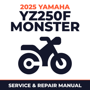 2025 Yamaha YZ250F MONSTER Service and Repair Manual - motorcycle workshop manual cover